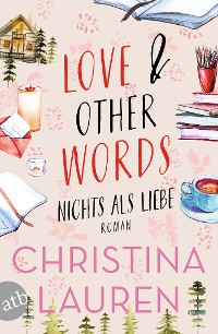 Cover Love And Other Words – Nichts als Liebe