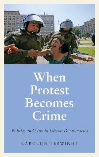 Cover When Protest Becomes Crime