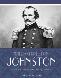 Cover The Life of General Albert Sidney Johnston