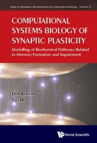 Cover COMPUTATIONAL SYSTEMS BIOLOGY OF SYNAPTIC PLASTICITY