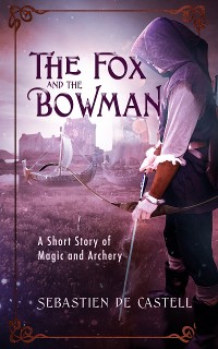 Cover The Fox and the Bowman