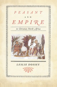 Cover Peasant and Empire in Christian North Africa