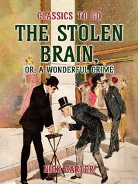 Cover Stolen Brain, or, A Wonderful Crime