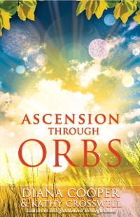 Cover Ascension Through Orbs