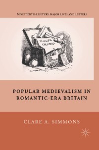Cover Popular Medievalism in Romantic-Era Britain