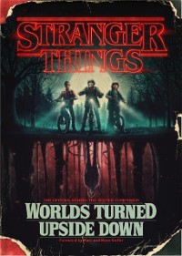 Cover Stranger Things: Worlds Turned Upside Down