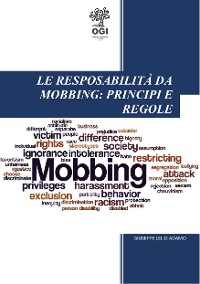 Cover Le responsabilità da mobbing: principi e regole