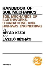 Cover Soil Mechanics of Earthworks, Foundations and Highway Engineering