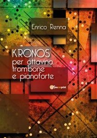 Cover KRONOS per ottavino, trombone e pianoforte