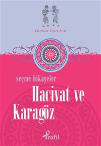 Cover Hacivat ve Karagöz - Seçme Hikâyeler