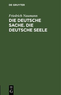 Cover Die deutsche Sache. Die deutsche Seele
