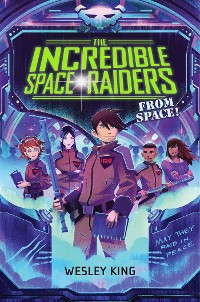 Cover Incredible Space Raiders from Space!