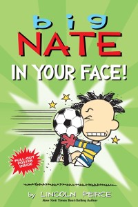 Cover Big Nate: In Your Face!