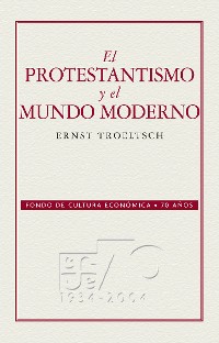 Cover El protestantismo y el mundo moderno