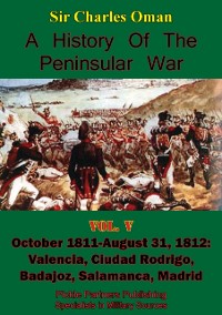 Cover History of the Peninsular War, Volume V: October 1811-August 31, 1812