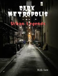 Cover Dark Metropolis: Urban Legends