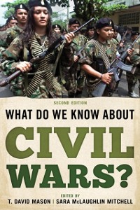 Cover What Do We Know about Civil Wars?