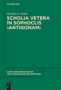 Cover Scholia vetera in Sophoclis ›Antigonam‹