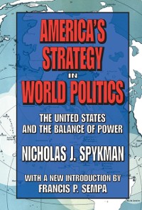 Cover America's Strategy in World Politics