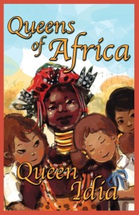 Cover Queen Idia Queens of Africa Book 5