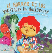 Cover Halloween Vegetable Horror Children's Book (Spanish)