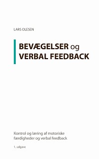 Cover Kontrol og læring af motoriske færdigheder og verbal feedback