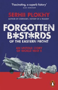 Cover Forgotten Bastards of the Eastern Front