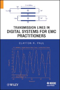 Cover Transmission Lines in Digital Systems for EMC Practitioners