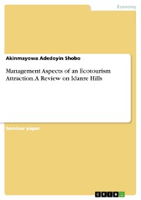 Cover Management Aspects of an Ecotourism Attraction. A Review on Idanre Hills