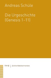 Cover Die Urgeschichte (Genesis 1–11)