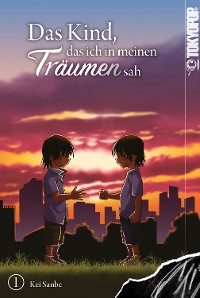 Cover Das Kind, das ich in meinen Träumen sah, Band 01