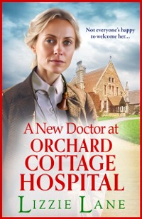 Cover New Doctor at Orchard Cottage Hospital