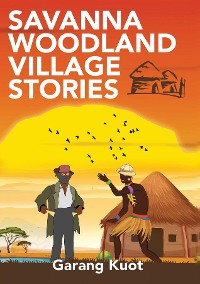 Cover Savanna Woodland Village Stories