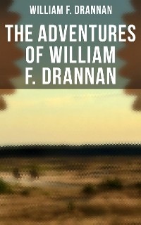 Cover The Adventures of William F. Drannan