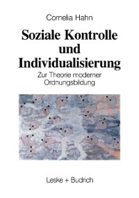 Cover Soziale Kontrolle und Individualisierung