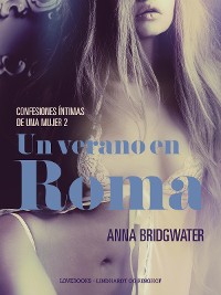 Cover Un verano en Roma - Confesiones íntimas de una mujer 2