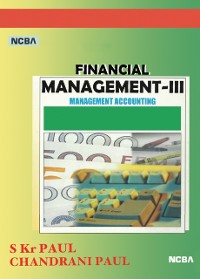 Cover Financial Management: Volume III (Management Accounting)