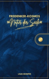 Cover Freidenker-Kosmos »Natur der Seele«