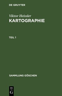 Cover Viktor Heissler: Kartographie. Teil 1