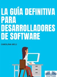 Cover La Guía Definitiva Para Desarrolladores De Software