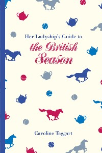 Cover Her Ladyship's Guide to the British Season