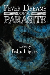 Cover Fever Dreams of a Parasite