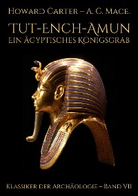 Cover Tut-ench-Amun - Ein ägyptisches Königsgrab: Band II