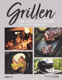 Cover Grillen für Foodies & Friends