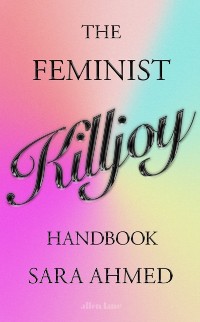 Cover Feminist Killjoy Handbook