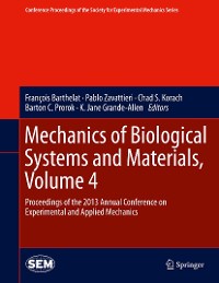 Cover Mechanics of Biological Systems and Materials, Volume 4