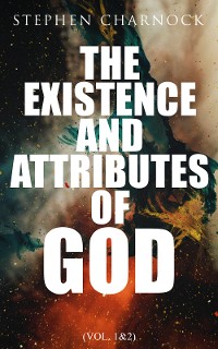 Cover The Existence and Attributes of God (Vol. 1&2)