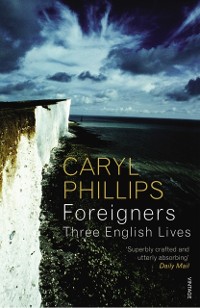 Cover Foreigners: Three English Lives