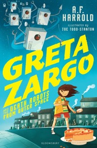 Cover Greta Zargo and the Death Robots from Outer Space