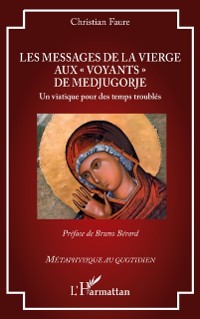 Cover Les messages de la Vierge aux « voyants » de Medjugorje